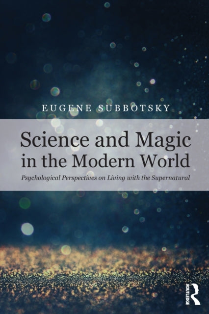 Binding: Paperback
Description: Science and Magic in the Modern World is a unique text that explores the role of magical thinking in everyday life.
