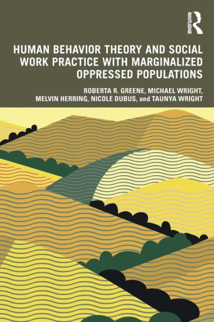Wright Taunya - Human Behavior Theory And Social Work Practice With Marginalized Oppressed Populations - Paperback