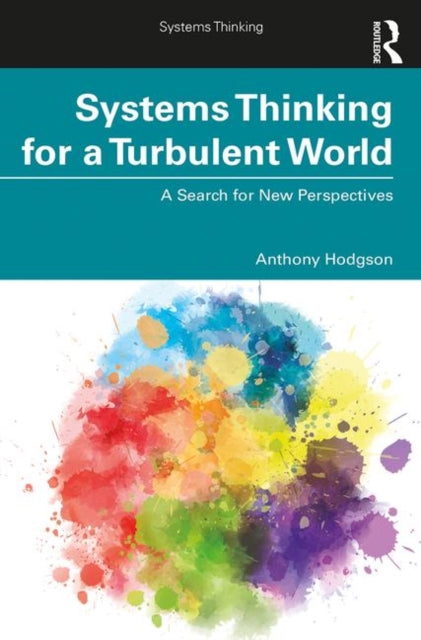 Binding: Paperback
Description: Systems Thinking for a Turbulent World will help practitioners in any field of change engage more effectively in transformative innovation.