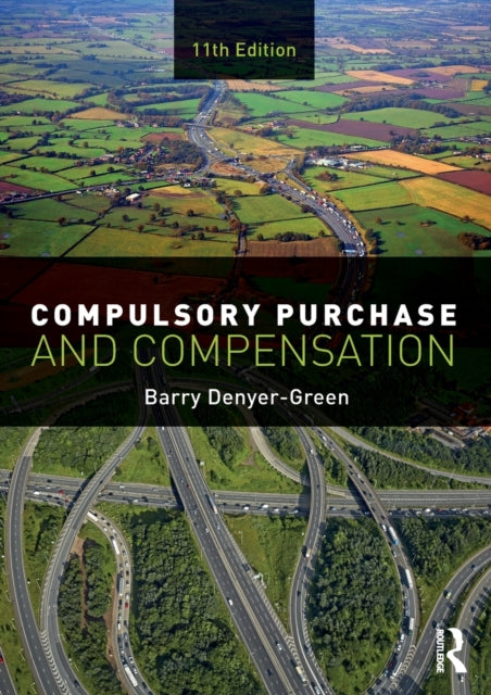 Binding: Paperback
Description: Compulsory Purchase and Compensation is the essential guide to this complex and increasingly relevant area of the law.