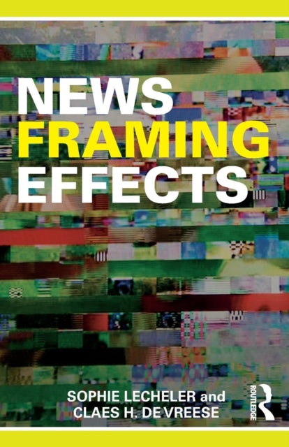 Binding: Paperback
Description: News Framing Effects is a guide to framing effects theory one of the most prominent theories in media and communication science.