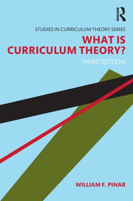 Pinar William F. (University Of British Columbia Canada) - What Is Curriculum Theory? - Paperback