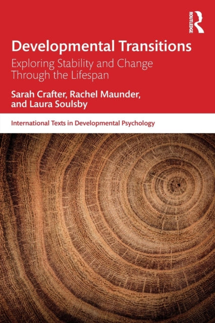 Soulsby Laura (Liverpool University Uk) - Developmental Transitions Exploring Stability And Change Through The Lifespan - Paperback