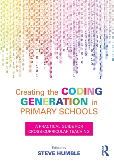 Binding: Paperback
Description: Creating the Coding Generation in Primary Schools sets out the what why and how of coding. Written by industry innovators and experts it shows how you can bring the world of coding to your primary school practice.