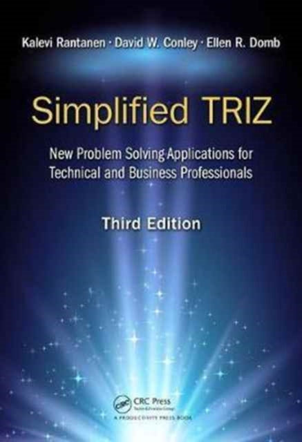 Binding: Hardcover
Description: The revised and updated third edition of Simplified TRIZ: New Problem Solving Applications for Technical and Business Professionals 3rd Edition continues to demystify TRIZ (systematic innovation) the internationally acclaimed problem solving technique.