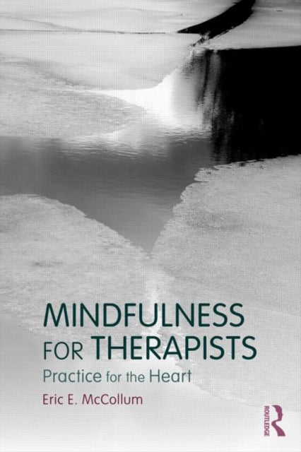 Binding: Paperback
Description: Mindfulness for Therapists: Practice for the Heart encourages therapists to embrace mindfulness practice to create presence and depth in their work with clients.