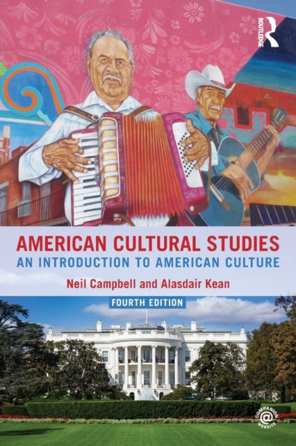Kean Alasdair (Both At University Of Derby Uk) - American Cultural Studies An Introduction To American Culture - Paperback