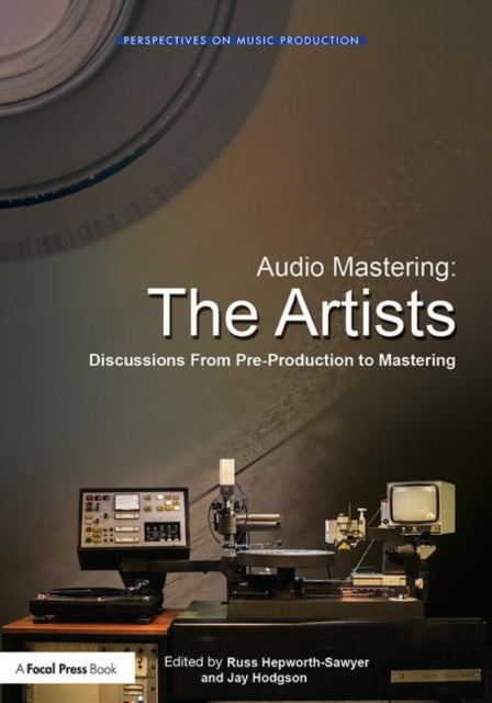 Binding: Paperback
Description: Audio Mastering: The Artists collects more than twenty interviews drawn from more than 60 hours of discussions with many of the world's leading mastering engineers.