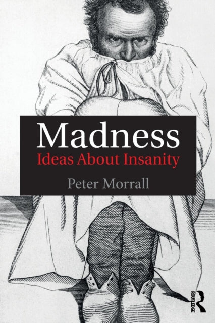 Binding: Paperback
Description: This book is an introduction to the uncertainties and incongruities about madness. It is aimed at all of those who are curious about this subject whether out of general inquisitiveness or because it is part of a formal course of study.