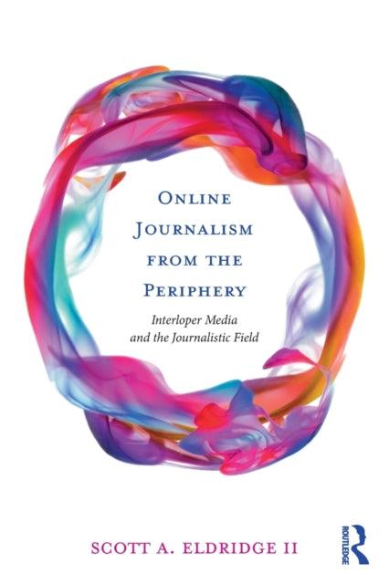 Binding: Paperback
Description: Online Journalism from the Periphery looks at how a range of new media actors communicating online have challenged us to think differently about the journalistic field.