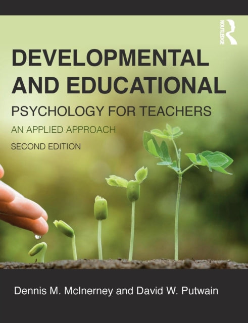 Putwain David (Professor At The Liverpool John Moores University Uk) - Developmental And Educational Psychology For Teachers An Applied Approach - Paperback
