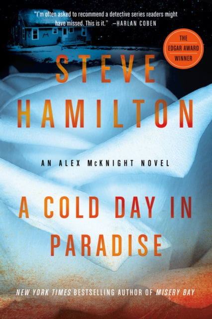 Binding: Paperback
Description: When first published A Cold Day in Paradise won both the Edgar and Shamus awards for Best First Novel launching Steve Hamilton into the top ranks of today's crime writers.
