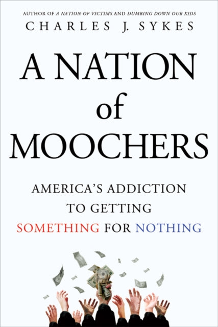 Binding: Paperback
Description: Have we reached a tipping point where more Americans depend on the efforts of others than on their own? Are we becoming a nation of moochers? In A Nation of Moochers Charles J.