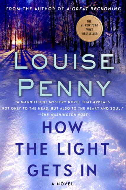 How The Light Gets In A Chief Inspector Gamache Novel