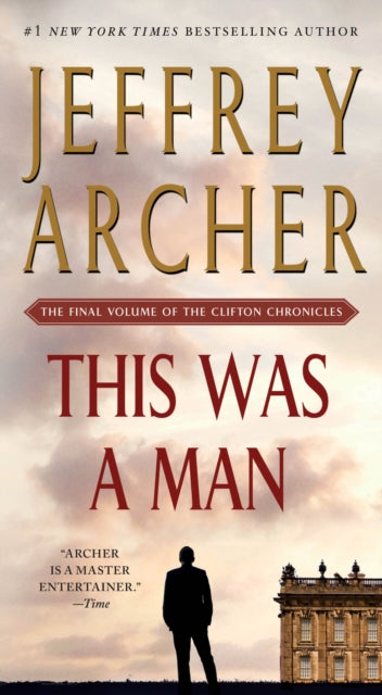 Binding: Paperback
Description: The seventh and final volume in Jeffrey Archer's New York Times bestselling Clifton Chronicles series This Was a Man brings the epic saga of the Clifton family's love loss and ambition to a dazzling conclusion.