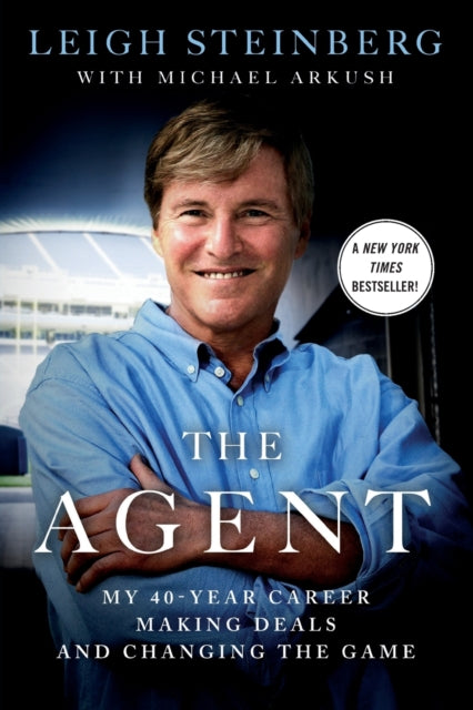 Arkush Michael - The Agent My 40 - Year Career Making Deals And Changing The Game - Paperback