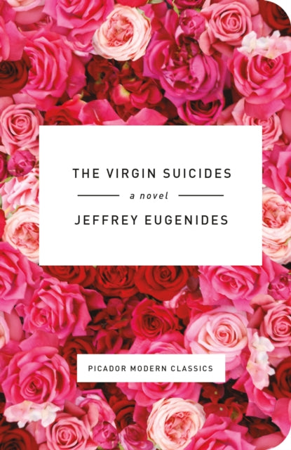 The Virgin Suicides A Novel