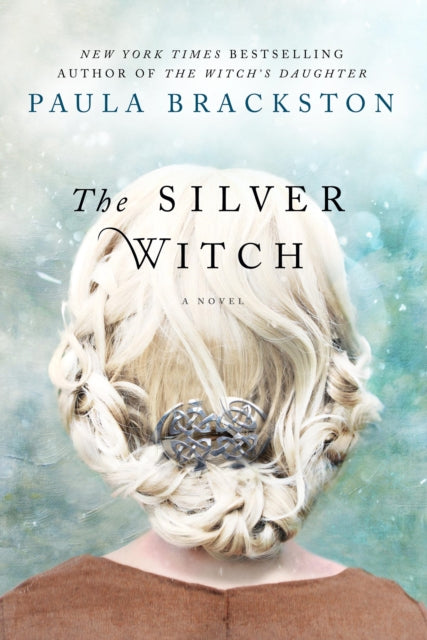 Brackston Paula - The Silver Witch A Novel - Paperback
