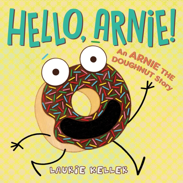 Binding: Hardcover
Description: Arnie the Donut wants to know what kind of giant donut YOU are in Hello Arnie! a picture book for preschoolers by bestselling Geisel Award - winning creator Laurie Keller. Arnie is excited to say hello to all his pastry friends in the bakery.