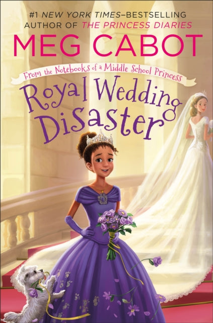 Royal Wedding Disaster: From The Notebooks Of A Middle School Princess