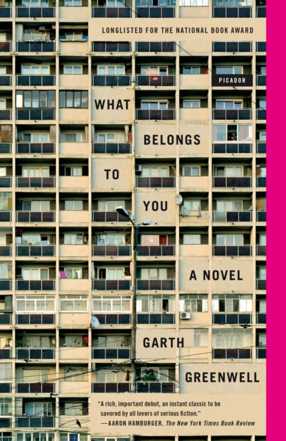Greenwell Garth - What Belongs To You A Novel - Paperback