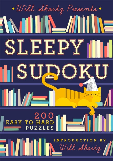 Will Shortz Presents Sleepy Sudoku 200 Easy To Hard Puzzles