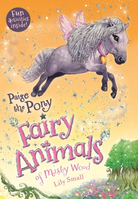 Binding: Paperback
Title: Paige The Pony Fairy Animals Of Misty Wood
Author(s): Small Lily
Publisher: Henry Holt And Co. (Byr)
Barcode: 9781250127006
Pages: 144 Pages
Language: English
Publication Date: 9/12/2017
Series: Fairy Animals of Misty Wood