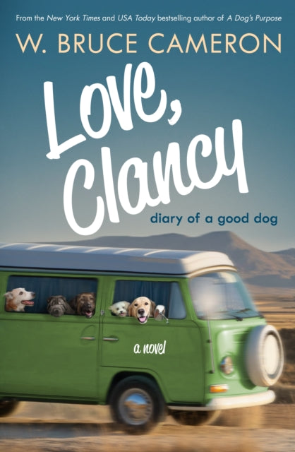Binding: Hardcover
Description: From W. Bruce Cameron the internationally bestselling author of A Dog's Purpose and A Dog's Way Home comes Love Clancy: Diary of a Good Dog a deeply moving story with a brand - new cast of characters including one very good dog. You ve probably never met someone like Clancy.