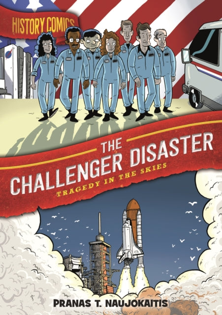 Binding: Hardcover
Description: Let this graphic novel be your time machine! In History Comics the new nonfiction graphic novel series from First Second the past comes alive! In History Comics: The Challenger Disaster we turn the clock back to January 28, 1986.