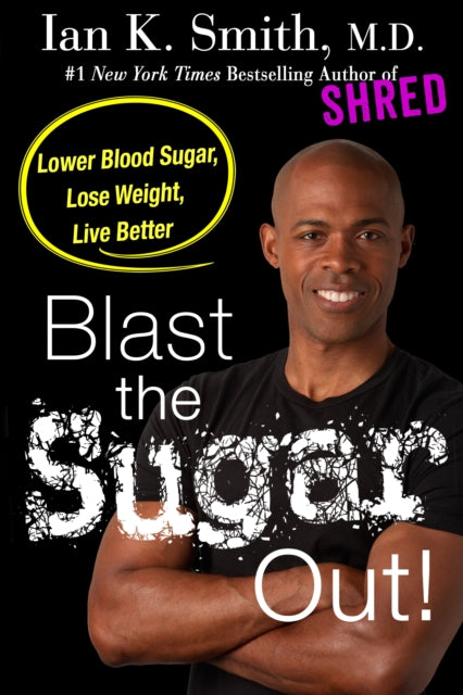 Binding: Paperback
Description: Do you want to lose weight? In Blast the Sugar Out! Ian K. Smith #1 New York Times bestselling author of The Shred Power Cleanse will guide you to eat well and frequently while controlling carbohydrates and dropping pounds to get to goal.