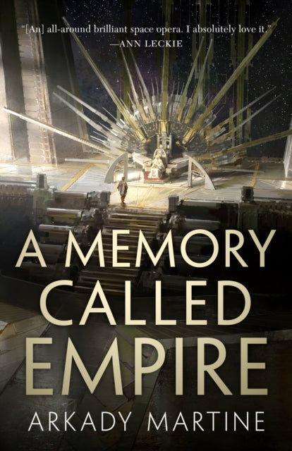 Martine Arkady - A Memory Called Empire - Hardcover