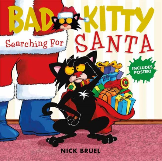 Binding: Hardcover
Description: In Bad Kitty: Searching for Santa by bestselling author/illustrator Nick Bruel Kitty's back for another Christmas tale this time involving Santa and complete with a colorful poster! In this hilarious story Kitty battles with Santa and loses.