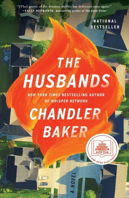 Binding: Paperback
Description: A GOOD Morning Americ a BOOK CLUB PICK" Chandler Baker queen of the feminist thriller has delivered once again! The Husbands is a poignant exploration of what it would take for women to have it all.