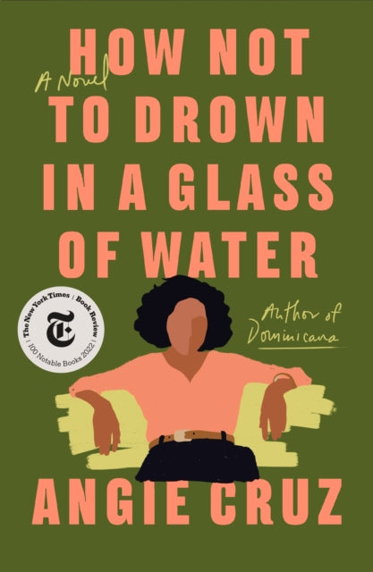 Cruz Angie - How Not To Drown In A Glass Of Water A Novel - Paperback