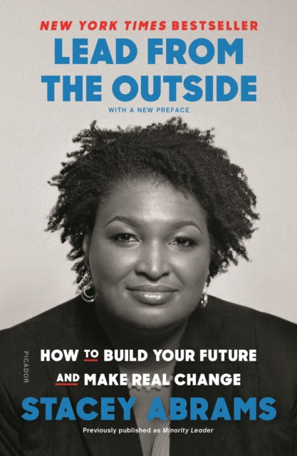 Binding: Paperback
Description: Lead from the Outside is a necessary guide to harnessing the strengths of being an outsider by Stacey Abrams one of the most prominent black female politicians in the U. S. Leadership is hard.