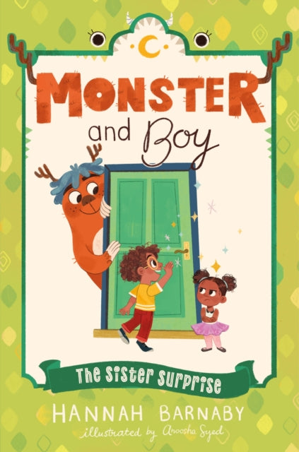 Binding: Hardcover
Description: Monster and Boy are back for another adventure! And this time the best friends are in for a surprise: a sister surprise! Ever since Monster (who sleeps under the bed) and Boy (who sleeps in the bed) met and became best friends they've learned a lot about each other.