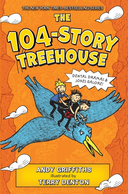 Griffiths Andy - The 104 - Story Treehouse Dental Dramas & Jokes Galore! - Paperback