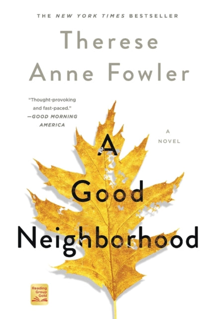 Binding: Paperback
Description: Instant NEW YORK Times Bestseller * One of NPR's Best Books of 2020" A provocative absorbing read." People A feast of a read I finished A Good Neighborhood in a single sitting. Yes it's that good.