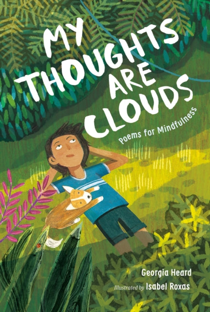 Binding: Hardcover
Description: A poetry collection that both illustrates what mindfulness is and encourages young growing minds to be present from poet and educator Georgia Heard with art by Isabel Roxas. Poets have long observed the world in a mindful way.