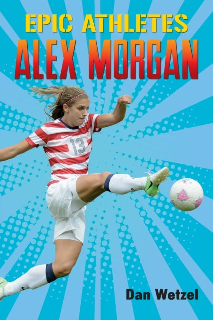 Binding: Paperback
Description: Kicking off his new series of sports biographies for young readers journalist Dan Wetzel tells the inspiring true life story of a US Women's Soccer star in Epic Athletes: Alex Morgan. Featuring graphic - style illustrations by Cory Thomas! Fierce competitor. World Cup winner.