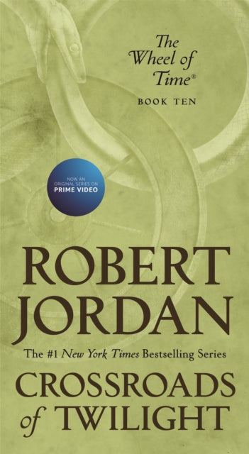 Crossroads Of Twilight Book Ten Of The Wheel Of Time'
