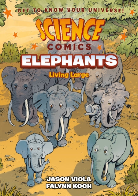 Viola Jason - Science Comics: Elephants Living Large - Paperback