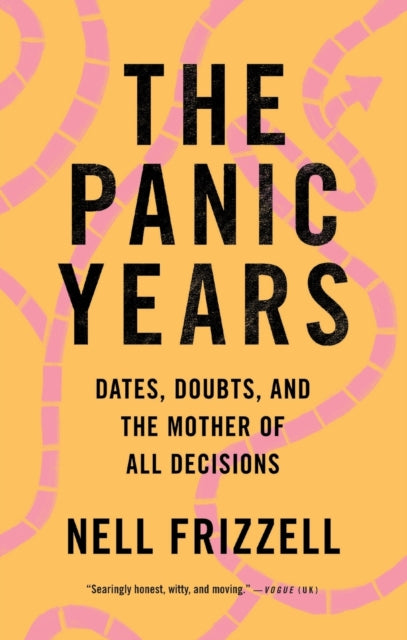 Frizzell Nell - The Panic Years Dates Doubts And The Mother Of All Decisions - Paperback