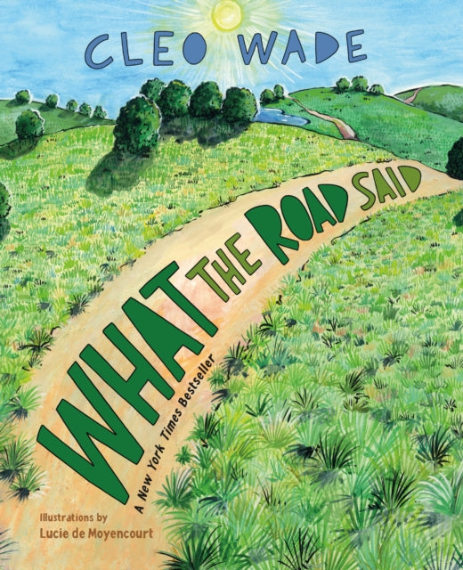 Binding: Hardcover
Description: What the Road Said is the New York Times - bestselling comforting and uplifting picture book from bestselling poet and activist Cleo Wade. Which way do I go? That is your choice to make said the Road.