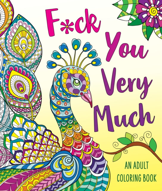 Binding: Paperback
Description: A sweary coloring book for people who ve had enough! Designed for the fun - loving and foul - mouthed Caitlin Peterson's F*ck You Very Much celebrates the art of colorful language.
