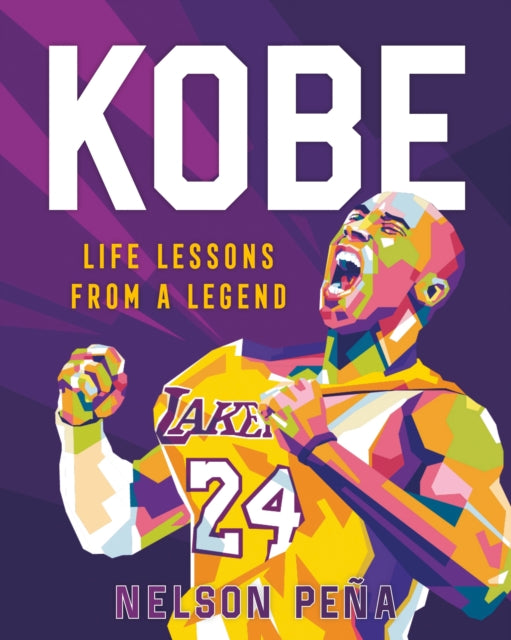 Pena Nelson - Kobe: Life Lessons From A Legend - Hardcover