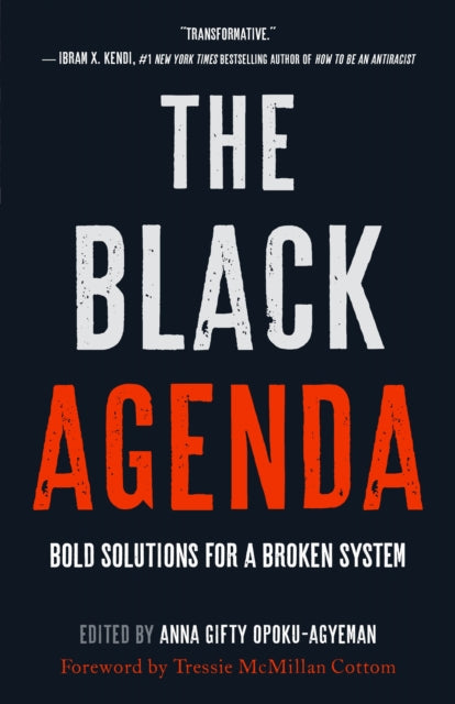 Binding: Hardcover
Description: " The Black Agenda mobilizes top Black experts from across the country to share transformative perspectives on how to deploy anti - racist ideas and policies into everything from climate policy to criminal justice to healthcare.