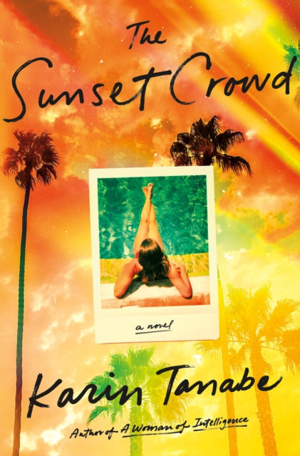 Binding: Hardcover
Description: " Irresistible deft sparkling The Sunset Crowd is cool sans hangover which makes it a perfect addition to your summer luggage." The Washington Post" Super juicy." Rolling Stone Fame. Fortune. Love. You can't have them all. Meet L a darling Evra Scott.