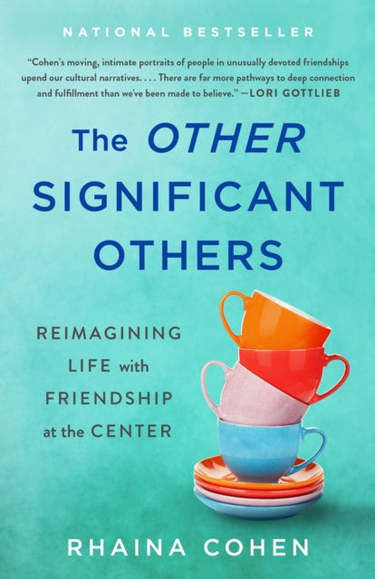 Binding: Hardcover
Description: National Bestseller AN Indie Bestseller" The Other Significant Others fundamentally it's become my new Bible. Trevor Noah" An arresting work of compassion and insight." Lori Gottlieb" I loved and recommend The Other Significant Others to everybody.