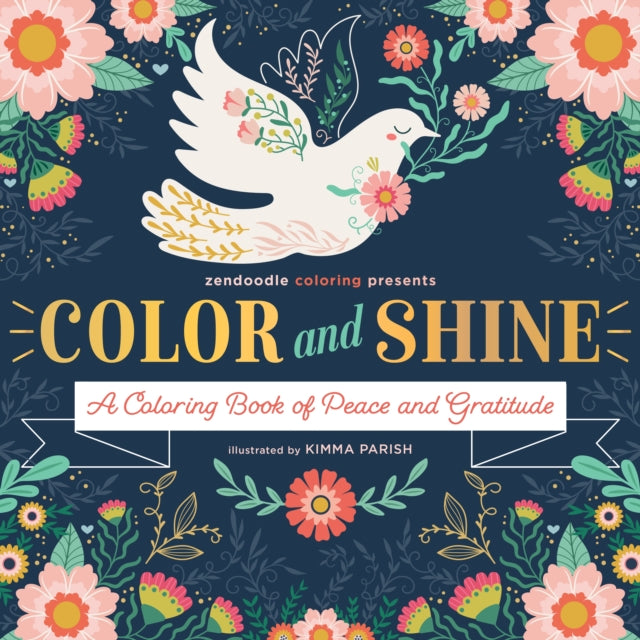 Binding: Paperback
Description: God's Peace and Love are Golden! Whenever your world gets a little crazy come back to peace with Kimma Parish's Zendoodle Coloring Presents: Color and Shine.